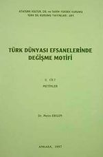 Türk Dünyası Efsanelerinde Değişme Motifi 2