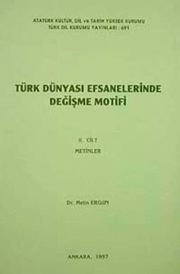 Türk Dünyası Efsanelerinde Değişme Motifi 2