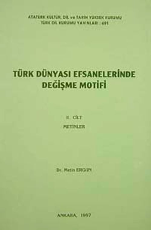 Türk Dünyası Efsanelerinde Değişme Motifi 2