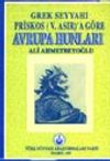Grek Seyyahı Priskos'a G&ouml;re Avrupa Hunları
