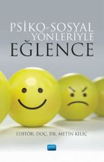 Psiko-Sosyal Yönleriyle Eğlence