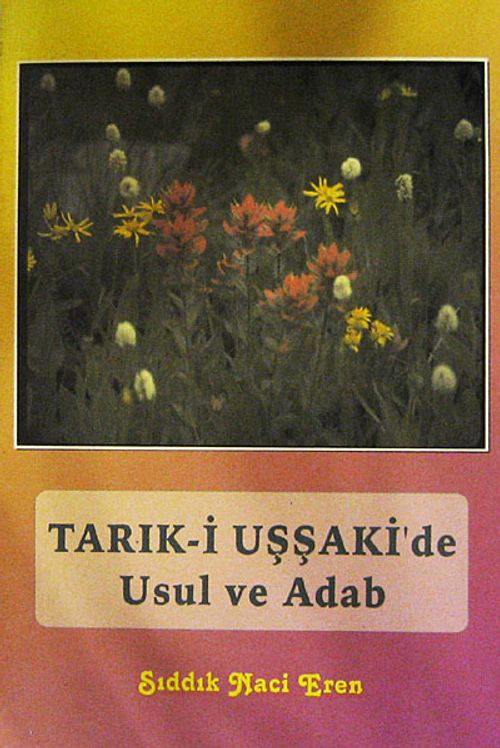 Tarik-i Uşşaki'de Usul ve Adab