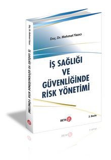 İş Sağlığı ve Güvenliğinde Risk Yönetimi