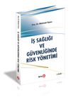 İş Sağlığı ve G&uuml;venliğinde Risk Y&ouml;netimi
