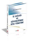 İş Sağlığı ve Güvenliğinde Risk Yönetimi