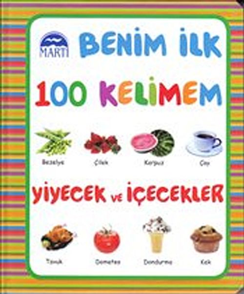 Yiyecek ve İçecekler / Benim İlk 100 Kelimem