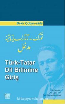 Türk - Tatar Dil Bilimine Giriş - Bekir Çobanzade