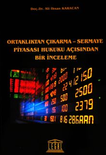 Ortaklıktan Çıkarma - Sermaye Piyasası Hukuku Açısından Bir İnceleme