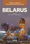 Tarihsel Coğrafi ve Sosyo-Ekonomik Boyutlarıyla Belarus