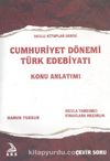Cumhuriyet Dönemi Türk Edebiyatı Konu Anlatımı