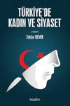 T&uuml;rkiye'de Kadın ve Siyaset