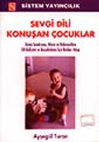 Sevgi Dili Konuşan Çocuklar