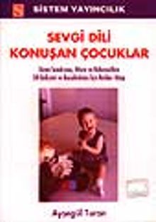 Sevgi Dili Konuşan Çocuklar