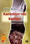Kanlıdere'nin Kurtları