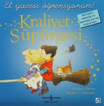 Kraliyet Süpürgesi / El Yazısı Öğreniyorum