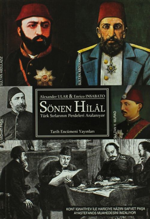 Sönen Hilal & Türk Sırlarının Perdeleri Aralanıyor