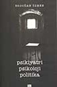 Psikiyatri Psikoloji Politika