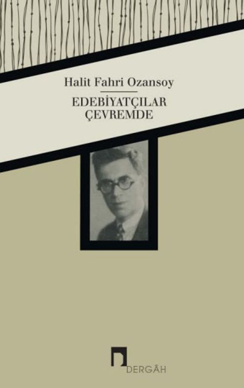 Edebiyatçılar Çevremde
