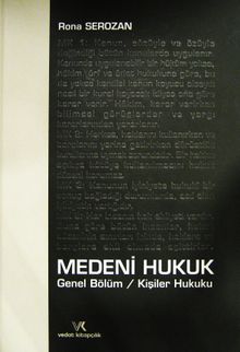 Medeni Hukuk - Genel Bölüm-Kişiler Hukuku