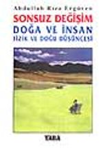 Sonsuz Değişim Doğa ve İnsan Fizik ve Doğu Düşüncesi