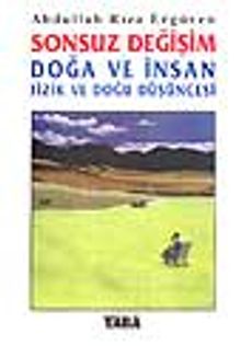 Sonsuz Değişim Doğa ve İnsan Fizik ve Doğu Düşüncesi
