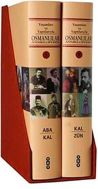 Osmanlılar Ansiklopedisi (2 cilt) & Yaşamları ve Yapıtlarıyla
