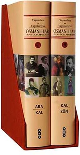 Osmanlılar Ansiklopedisi (2 cilt) & Yaşamları ve Yapıtlarıyla