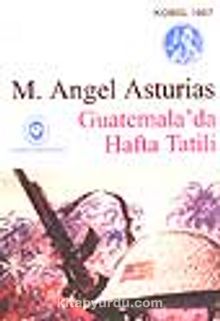 Guatemala'da Hafta Tatili