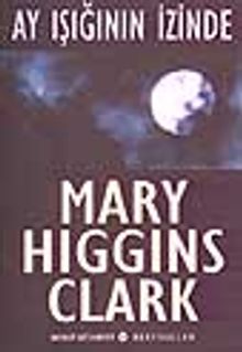 Ay Işığının İzinde