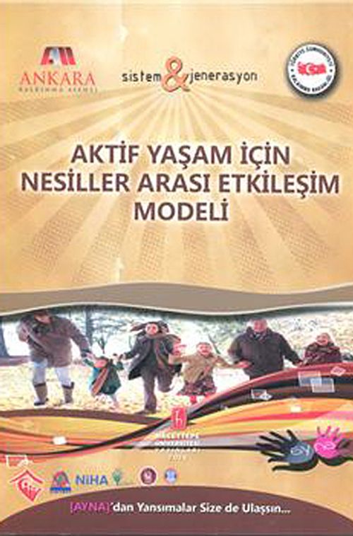 Aktif Yaşam İçin Nesiller Arası Etkileşim Modeli