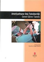 Ameliyathane Oda Teknikerliği Genel Görev Tanımı