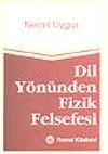 Dil Y&ouml;n&uuml;nden Fizik Felsefesi