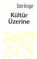 Kültür Üzerine