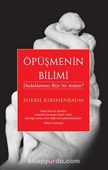 Öpüşmenin Bilimi - Sheril Kirshenbaum
