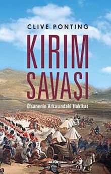 Kırım Savaşı & Efsanenin Arkasındaki Hakikat
