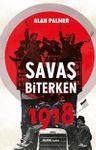 Savaş Biterken 1918