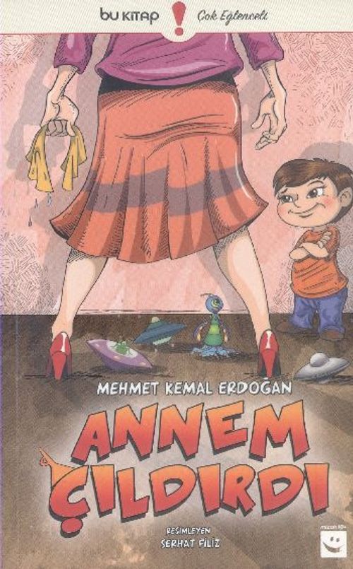 Annem Çıldırdı