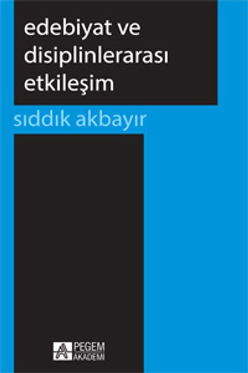 Edebiyat ve Disiplinlerarası Etkileşim