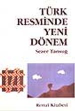 Türk Resminde Yeni Dönem