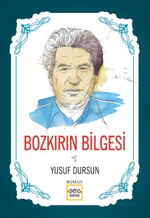 Bozkırın Bilgesi