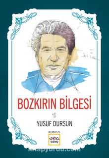 Bozkırın Bilgesi - Yusuf Dursun