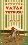 Vatan Tutkusu / Kurtuluş Savaşı &Uuml;&ccedil;l&uuml;s&uuml; III