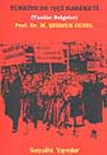 Türkiye'de İşçi Hareketi