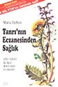 Tanrı'nın Eczanesinden Sağlık
