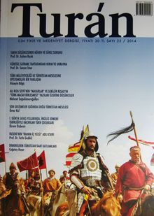 Turan İlim Fikir ve Medeniyet Dergisi / Sayı 23 / 2014