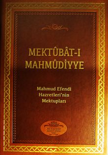 Mektubat-ı Mahmudiyye & Mahmud Efendi Hazretleri'nin Mektupları