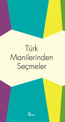 Türk Manilerinden Seçmeler