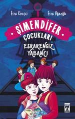 Esrarengiz Yabancı / Şimendifer Çocukları