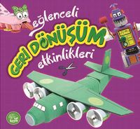 Eğlenceli Geri Dönüşüm Etkinlikleri