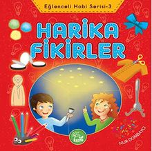 Harika Fikirler / Eğlenceli Hobi Serisi -3